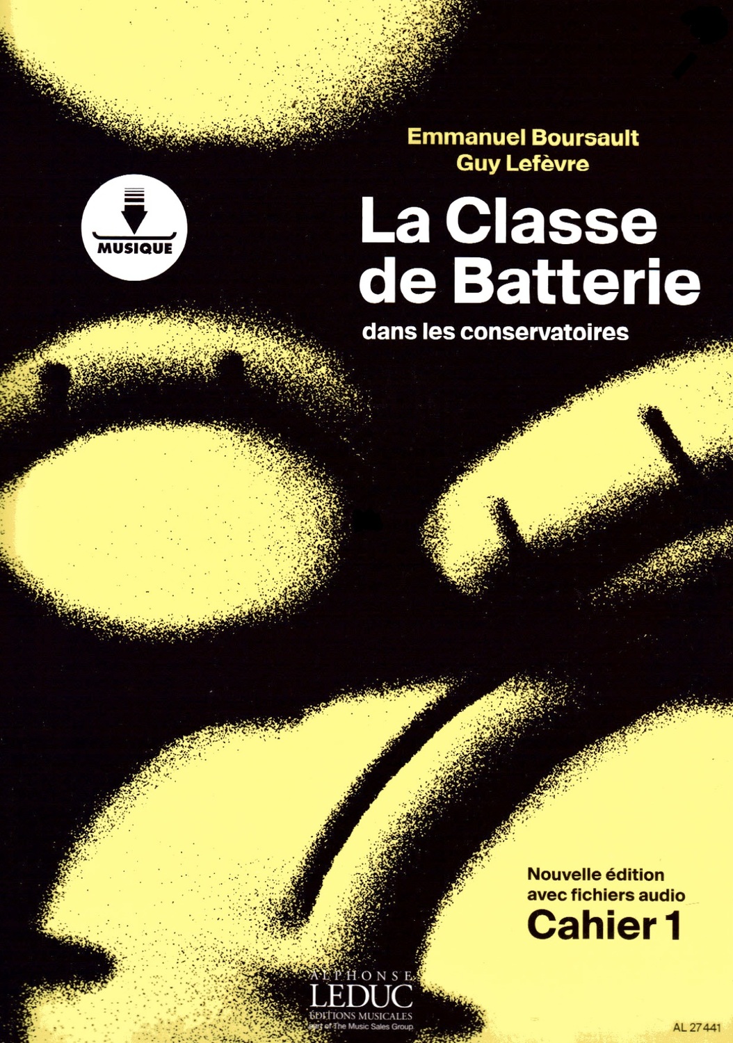 Cover: 9790046274411 | La Classe de Batterie dans les Conservatoires 1 | Drum Lesson Volume 1