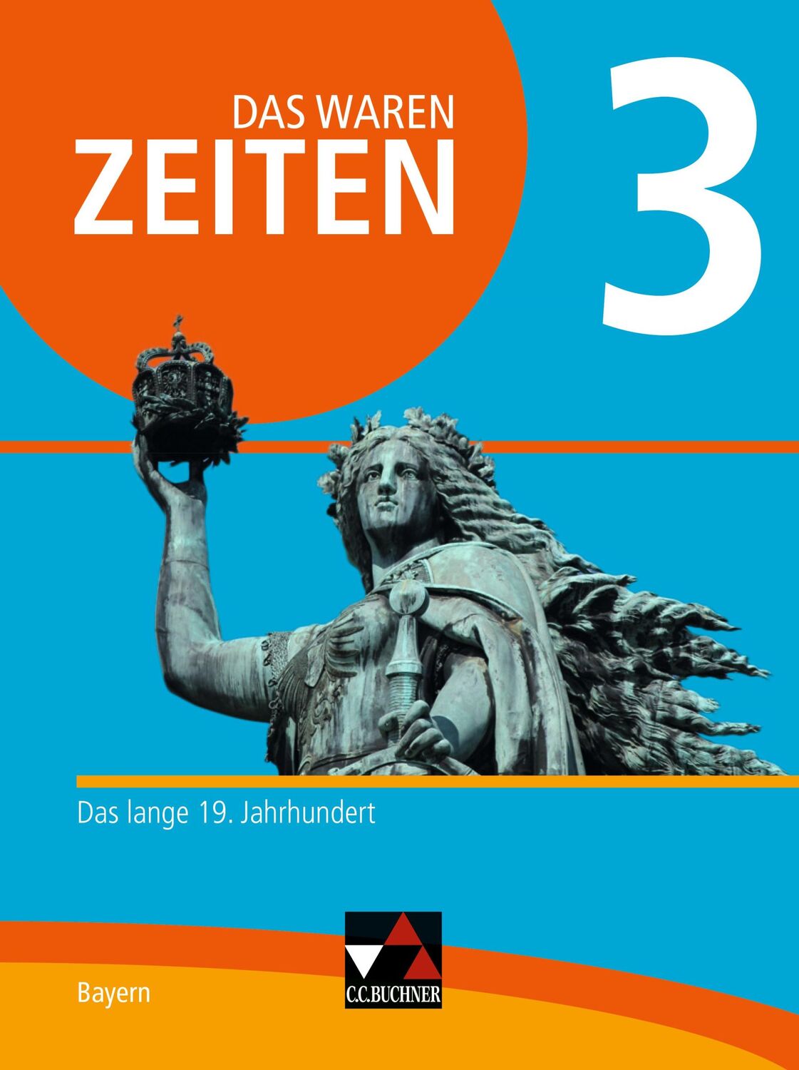 Cover: 9783661310633 | Das waren Zeiten 3 Schülerband Neue Ausgabe Gymnasium in Bayern | Buch