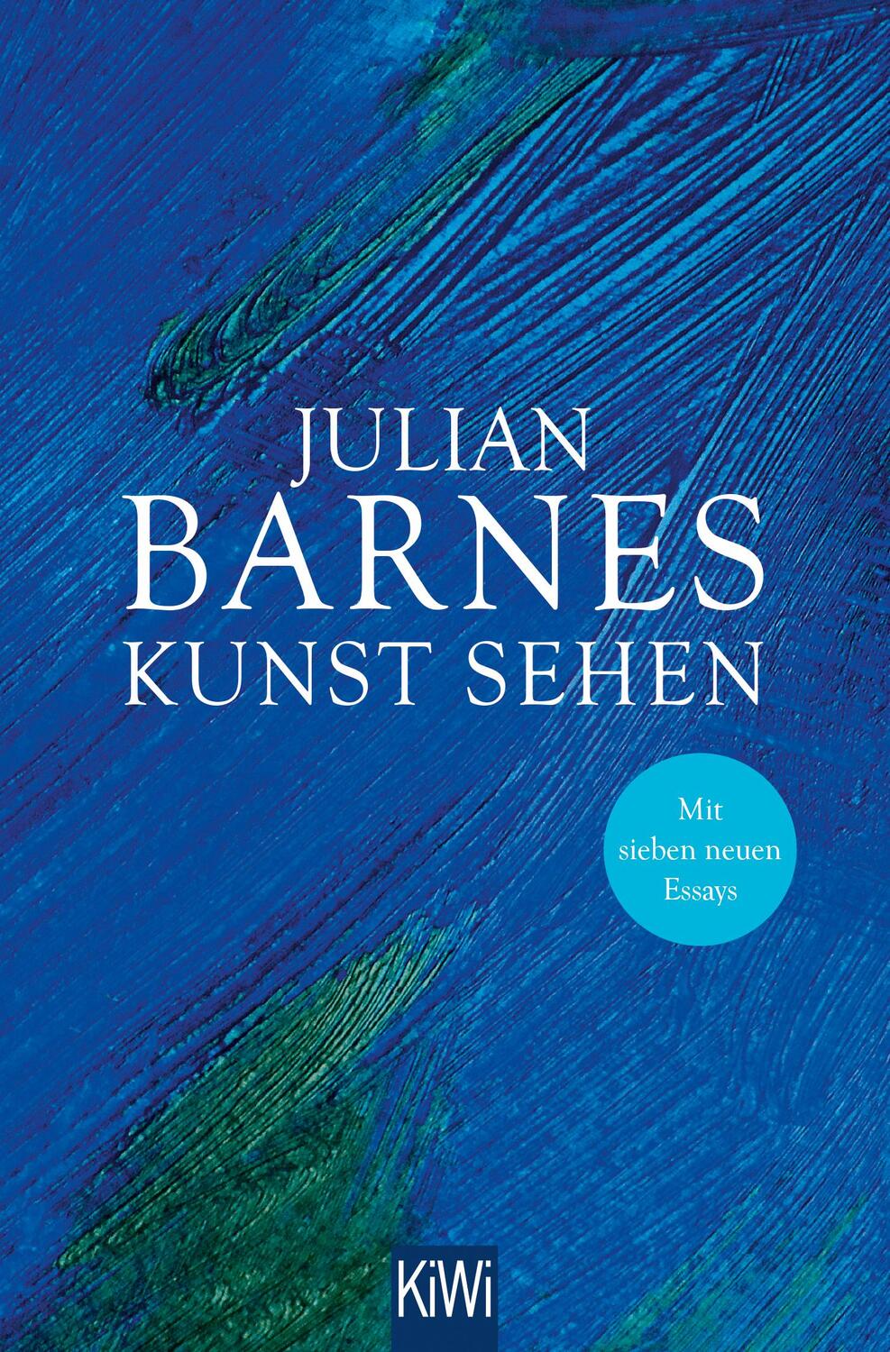 Cover: 9783462002805 | Kunst sehen | Erweiterte Neuausgabe mit 7 neuen Essays | Julian Barnes