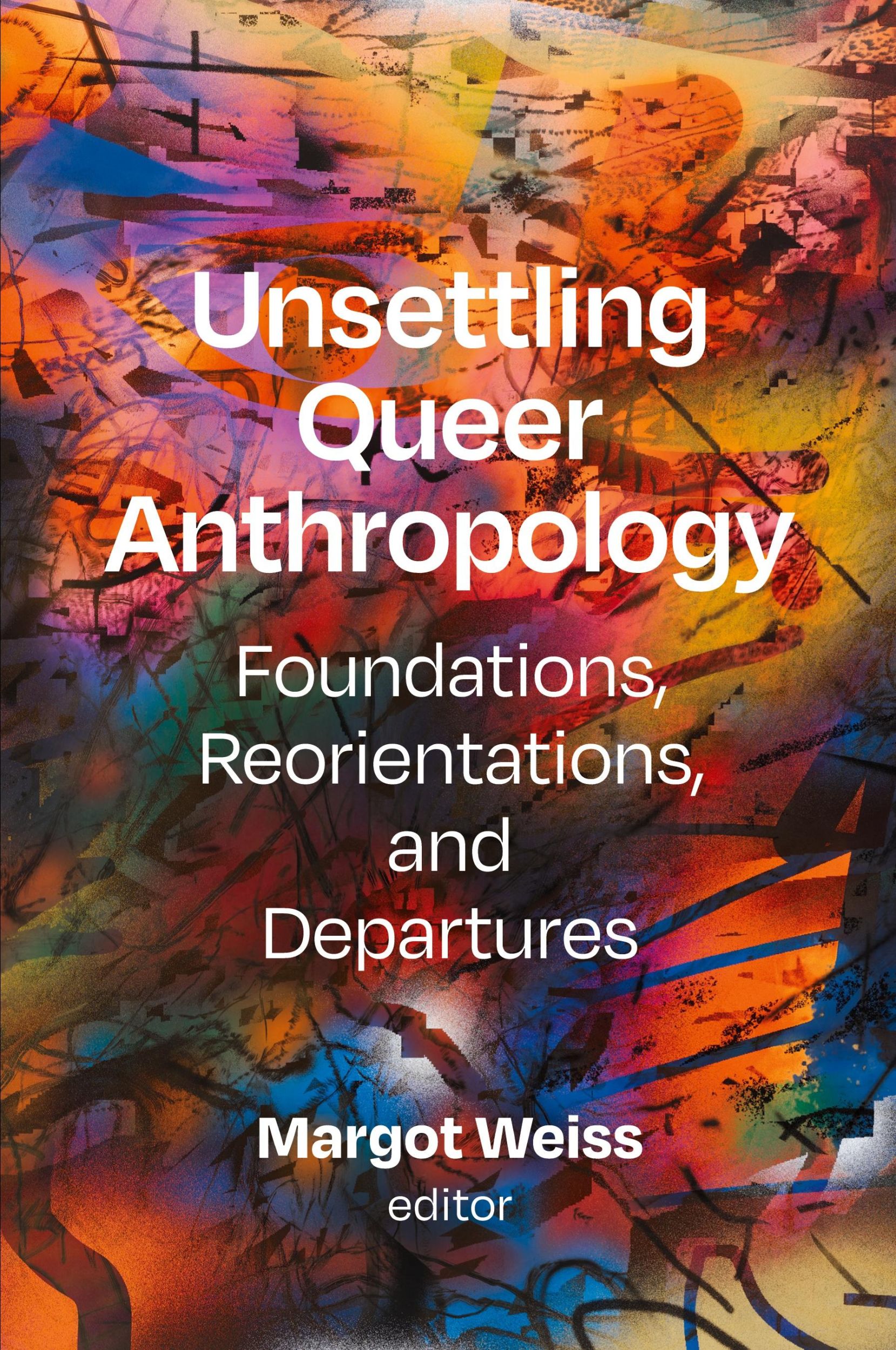 Cover: 9781478030386 | Unsettling Queer Anthropology | Margot Weiss | Taschenbuch | Englisch