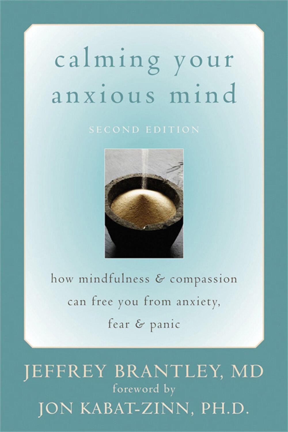 Cover: 9781572244870 | Calming Your Anxious Mind | Jeffrey, MD Brantley | Taschenbuch | 2007