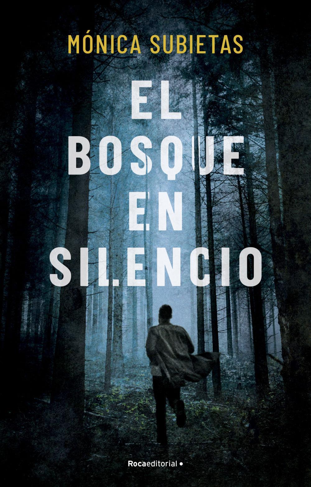 Cover: 9788419449351 | El bosque en silencio | Taschenbuch | Spanisch | Roca Editorial