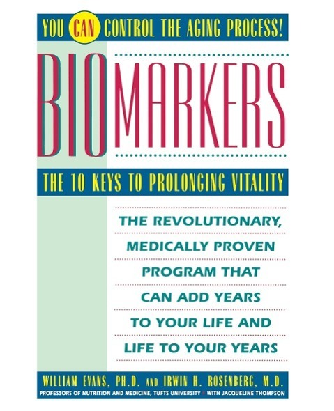 Cover: 9780671778989 | Biomarkers | The 10 Keys to Prolonging Vitality | Evans (u. a.) | Buch