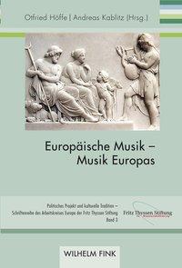 Cover: 9783770561865 | Europäische Musik - Musik Europas | Andreas Kablitz | Buch | 190 S.