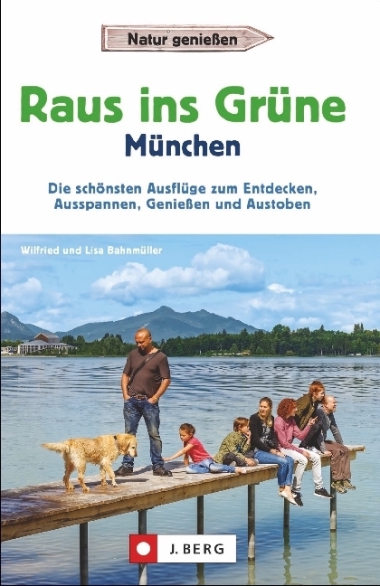 Cover: 9783862465866 | Raus ins Grüne München | Wilfried Bahnmüller (u. a.) | Taschenbuch