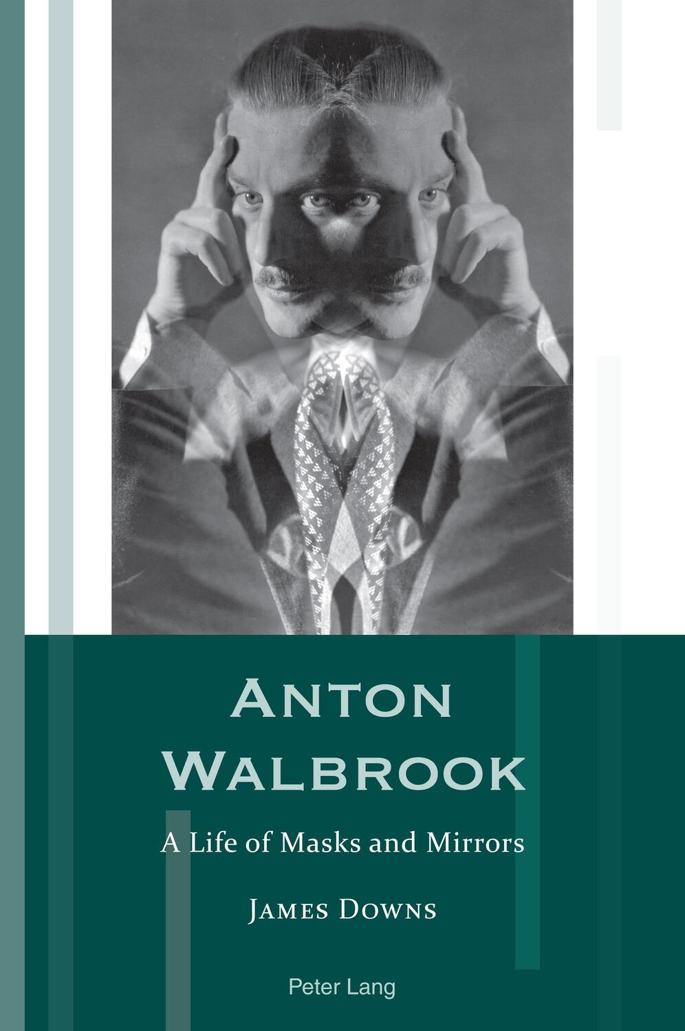 Cover: 9781789977103 | Anton Walbrook | A Life of Masks and Mirrors | James Downs | Buch