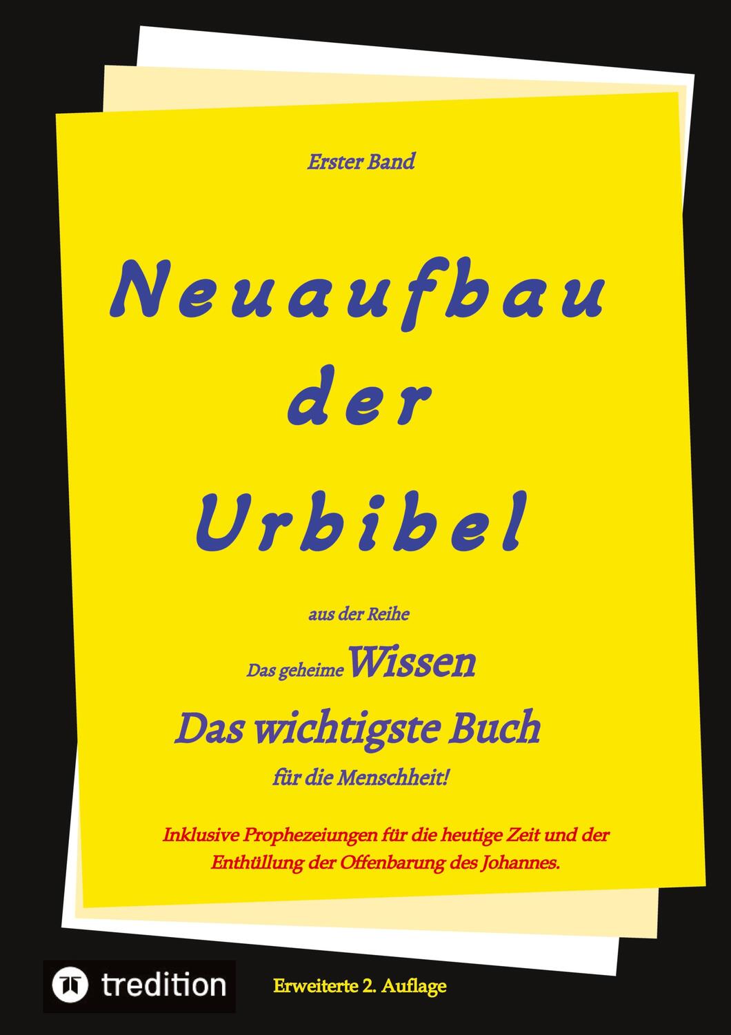 Cover: 9783347915046 | 2. Auflage 1. Band von Neuaufbau der Urbibel | Johannes Greber (u. a.)