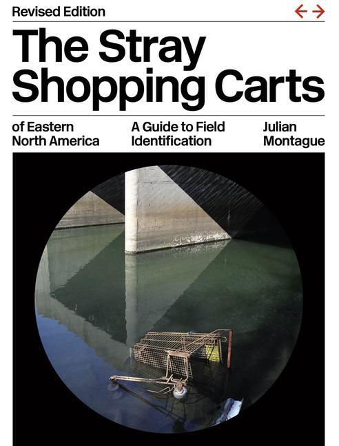 Cover: 9780226829104 | The Stray Shopping Carts of Eastern North America | Julian Montague
