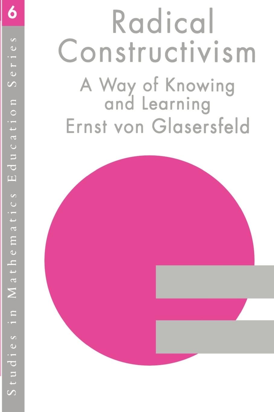 Cover: 9780750705721 | RADICAL CONSTRUCTIVISM | Ernst Von Glasersfeld | Taschenbuch | 1996