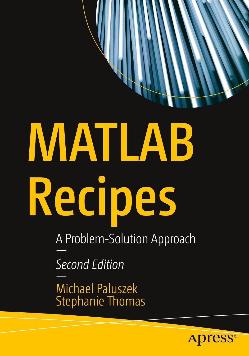 Cover: 9781484261231 | MATLAB Recipes: A Problem-Solution Approach | Michael Paluszek (u. a.)