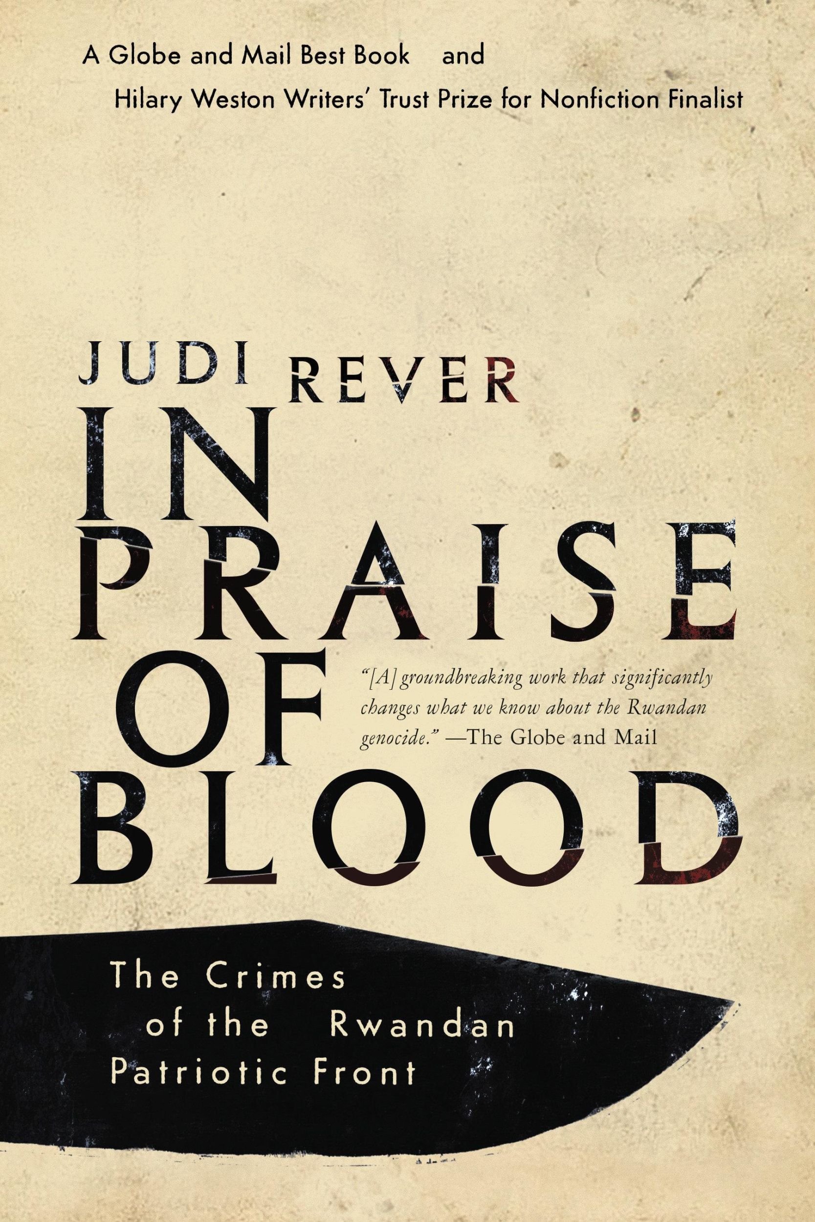 Cover: 9780345812100 | In Praise of Blood | The Crimes of the Rwandan Patriotic Front | Rever