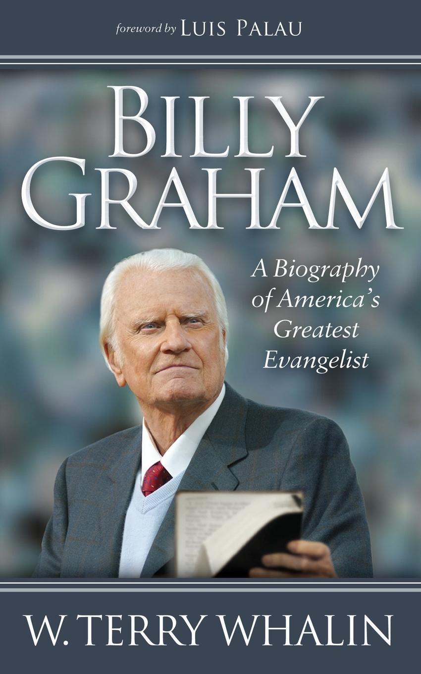 Cover: 9781630472313 | Billy Graham | A Biography of America's Greatest Evangelist | Whalin