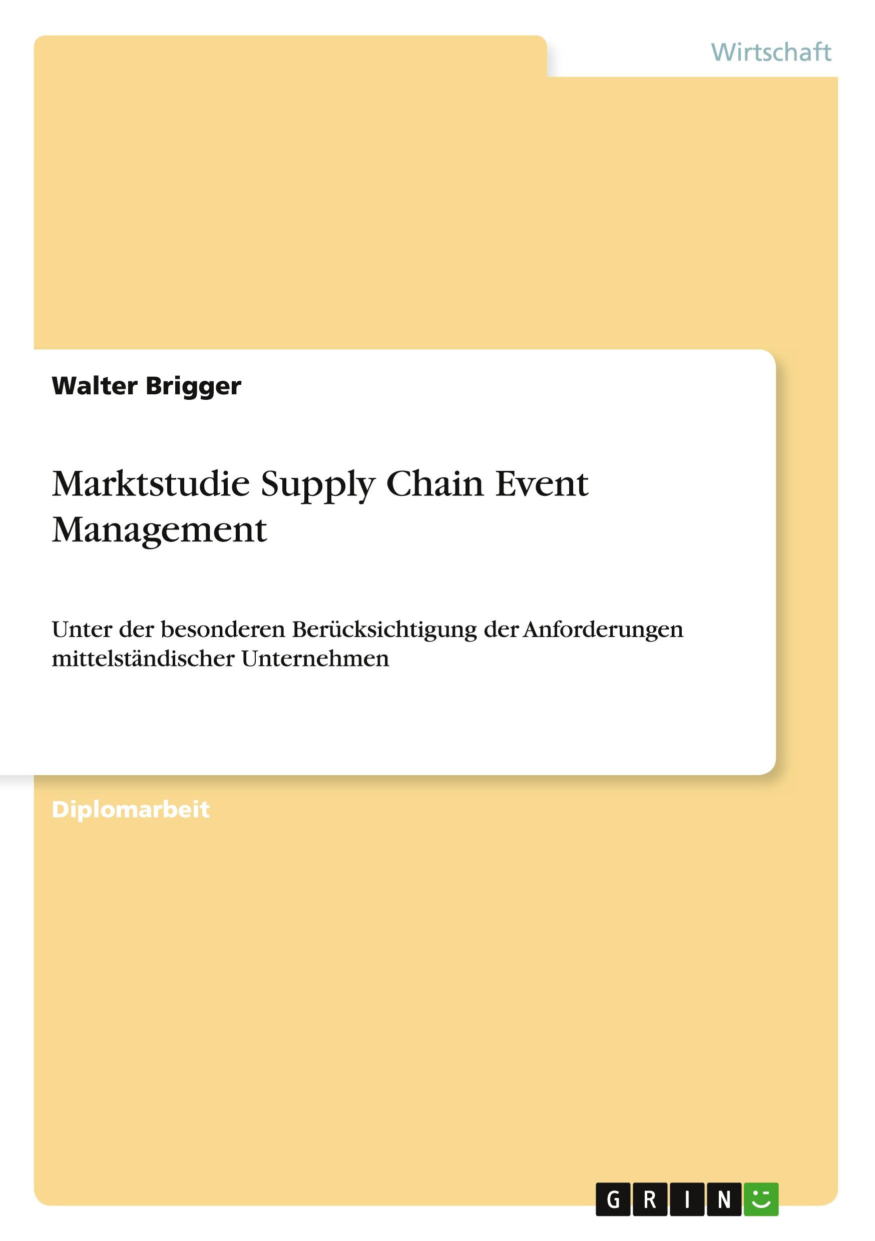 Cover: 9783640611379 | Marktstudie Supply Chain Event Management | Walter Brigger | Buch