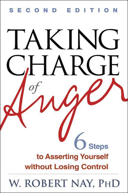 Cover: 9781462502424 | Taking Charge of Anger: Six Steps to Asserting Yourself Without...