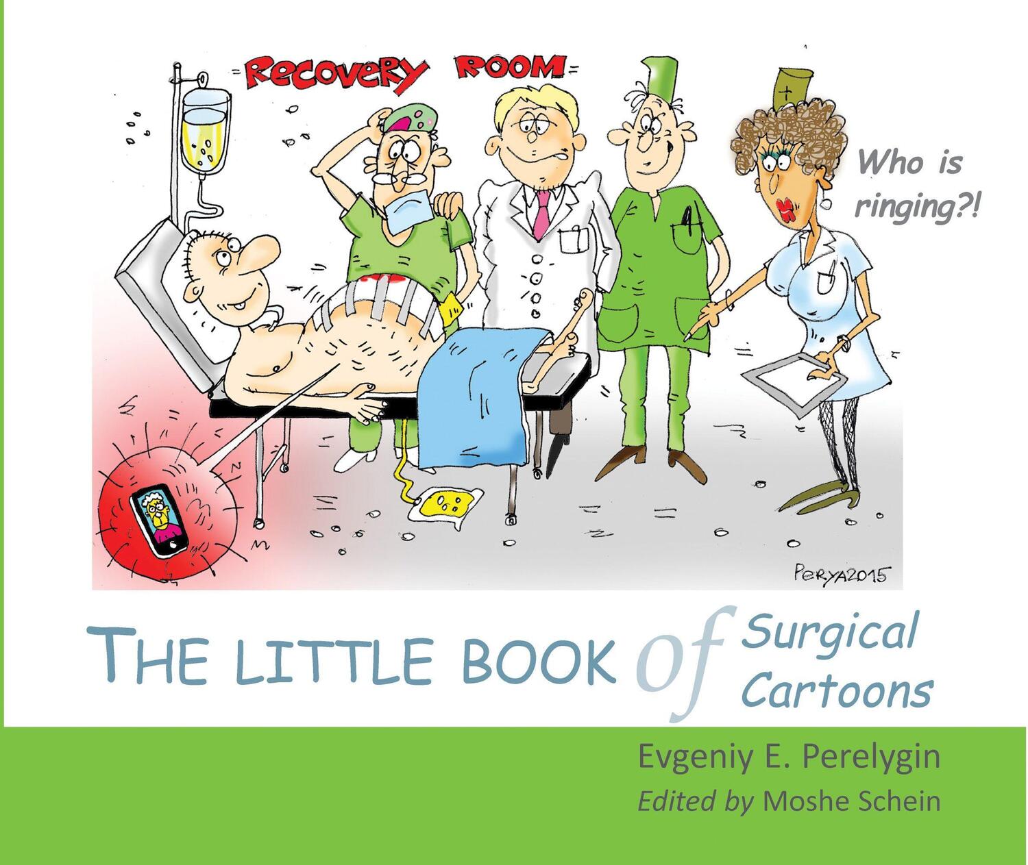 Cover: 9781910079348 | The Little Book of Surgical Cartoons | Evgeniy E. Perelygin | Buch