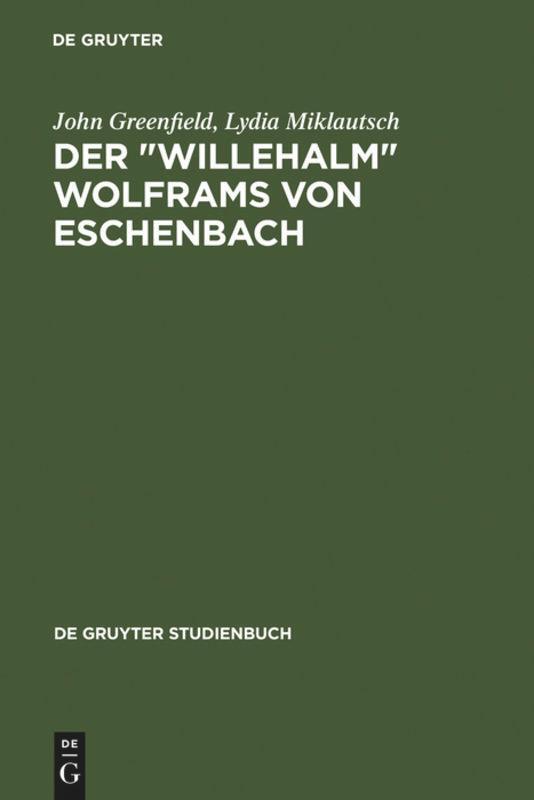 Cover: 9783110144796 | Der "Willehalm" Wolframs von Eschenbach | Eine Einführung | Buch | X