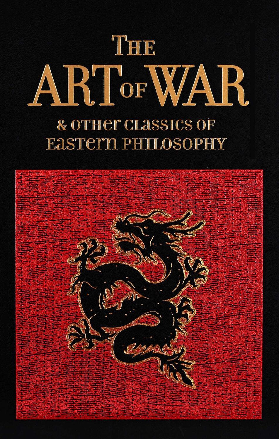 Cover: 9781626868021 | The Art of War & Other Classics of Eastern Philosophy | Tzu (u. a.)