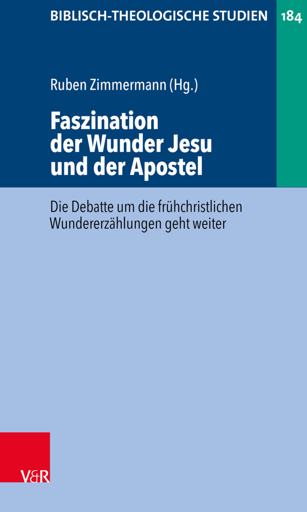 Cover: 9783788734374 | Faszination der Wunder Jesu und der Apostel | Ruben Zimmermann | Buch
