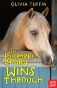 Cover: 9780857633231 | The Palomino Pony Wins Through | Olivia Tuffin | Taschenbuch | 2014