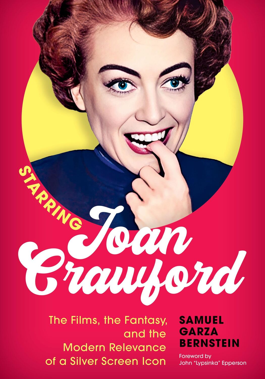 Cover: 9781493074457 | Starring Joan Crawford | Samuel Garza Bernstein | Buch | Englisch