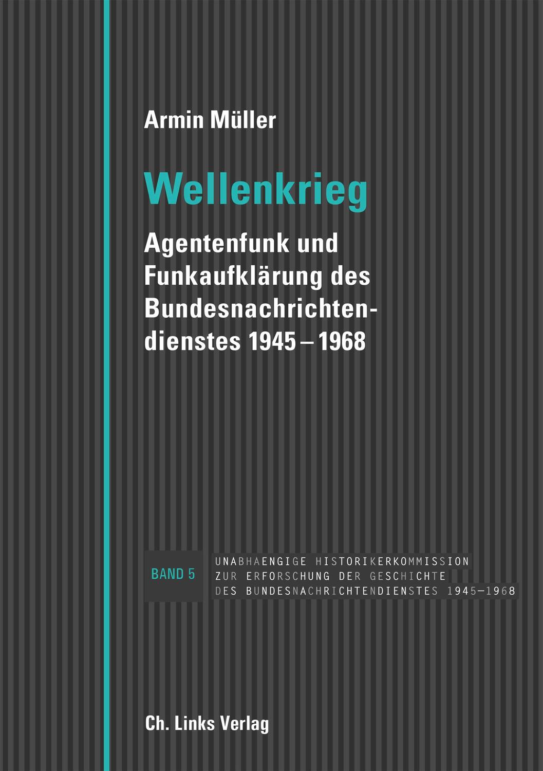 Cover: 9783861539476 | Wellenkrieg | Armin Müller | Buch | Deutsch | 2017 | Ch. Links Verlag