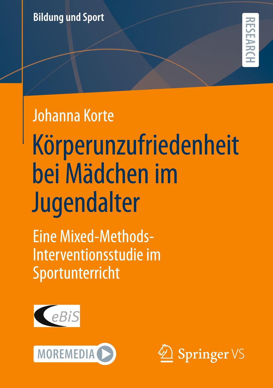 Cover: 9783658361624 | Körperunzufriedenheit bei Mädchen im Jugendalter | Johanna Korte | xx