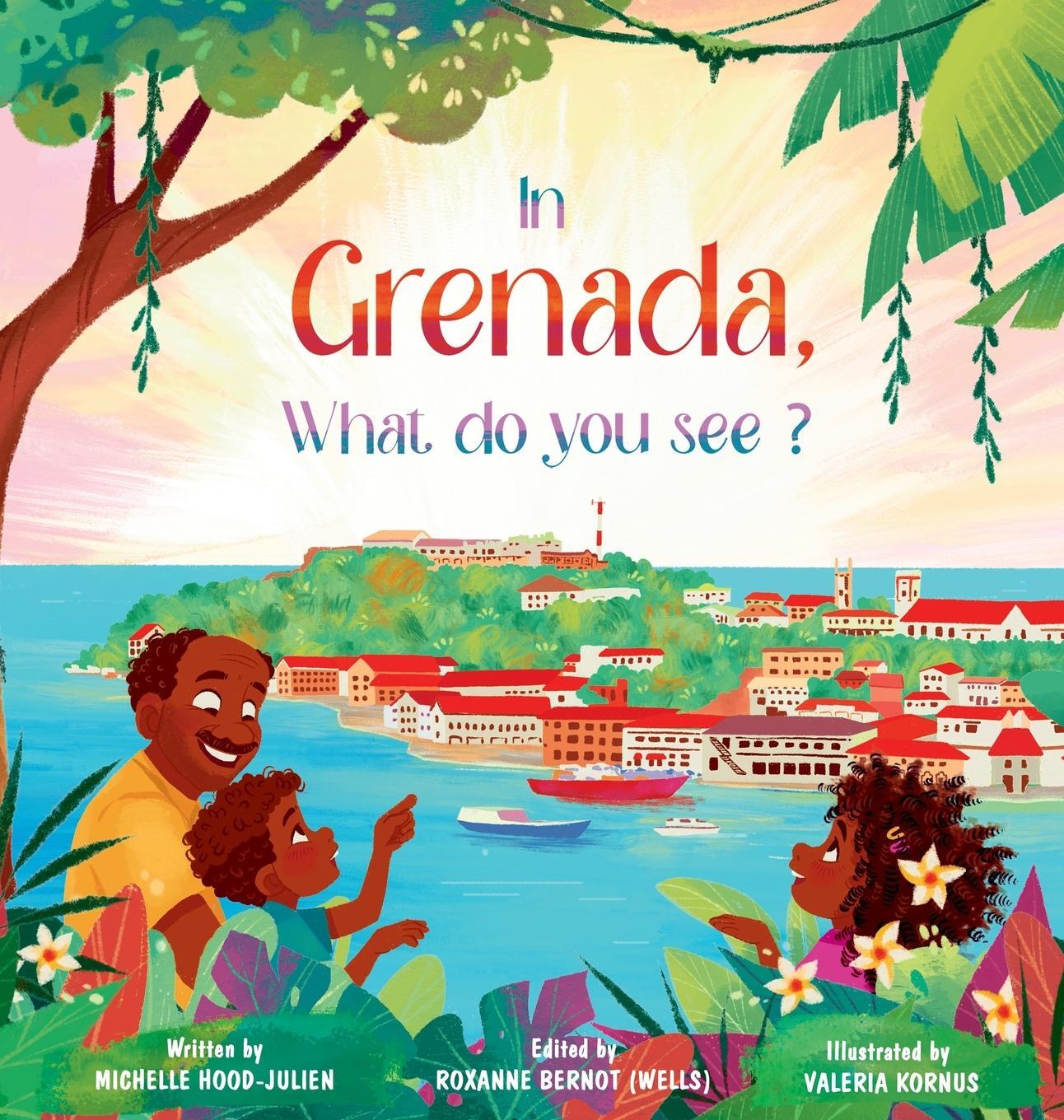 Cover: 9798987321119 | In Grenada. What do you see? | Michelle Hood-Julien | Buch | Englisch