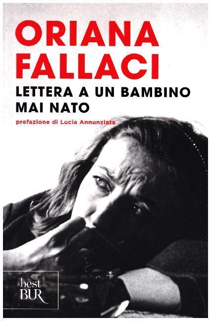 Cover: 9788817028370 | Lettera a un bambino mai nato | Oriana Fallaci | Buch | Italienisch