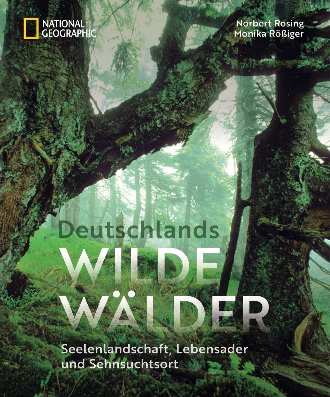 Cover: 9783866907676 | Deutschlands wilde Wälder | Norbert Rosing (u. a.) | Buch | Deutsch