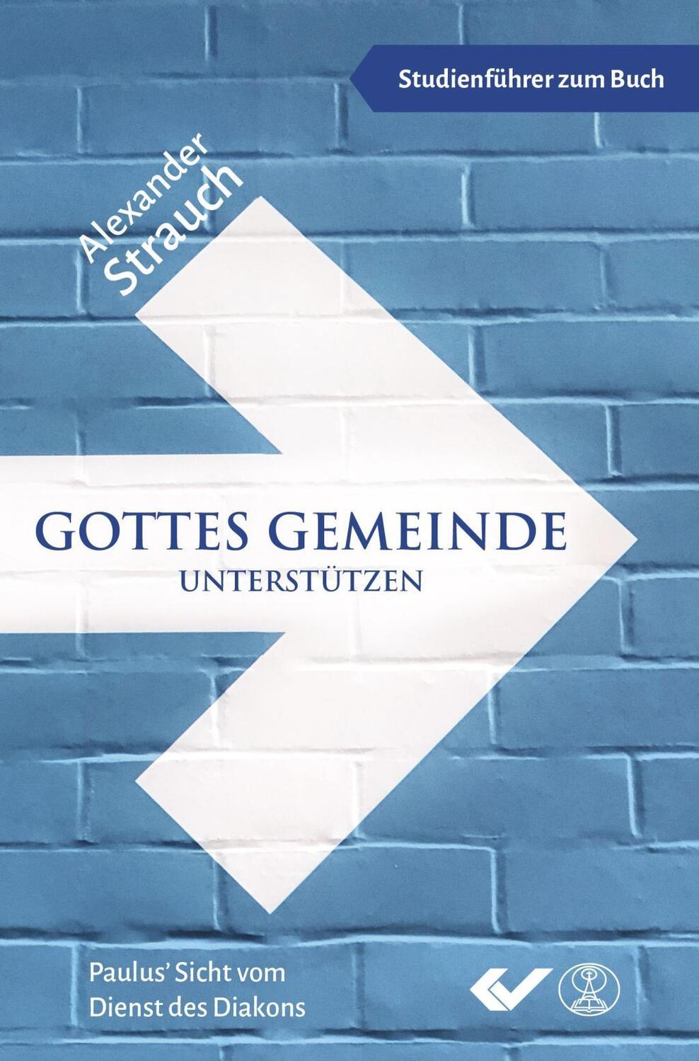 Cover: 9783863536336 | Gottes Gemeinde unterstützen | Alexander Strauch | Taschenbuch | 2019
