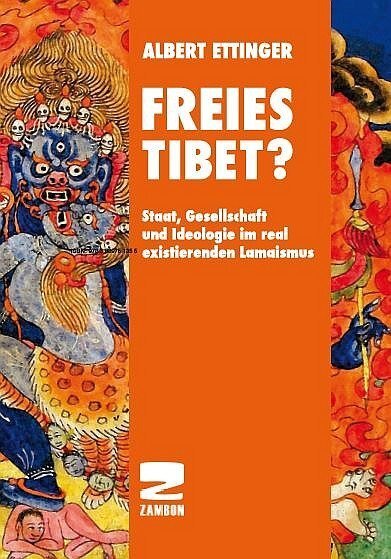 Cover: 9783889752321 | Freies Tibet? | Albert Ettinger | Taschenbuch | 2015 | Zambon
