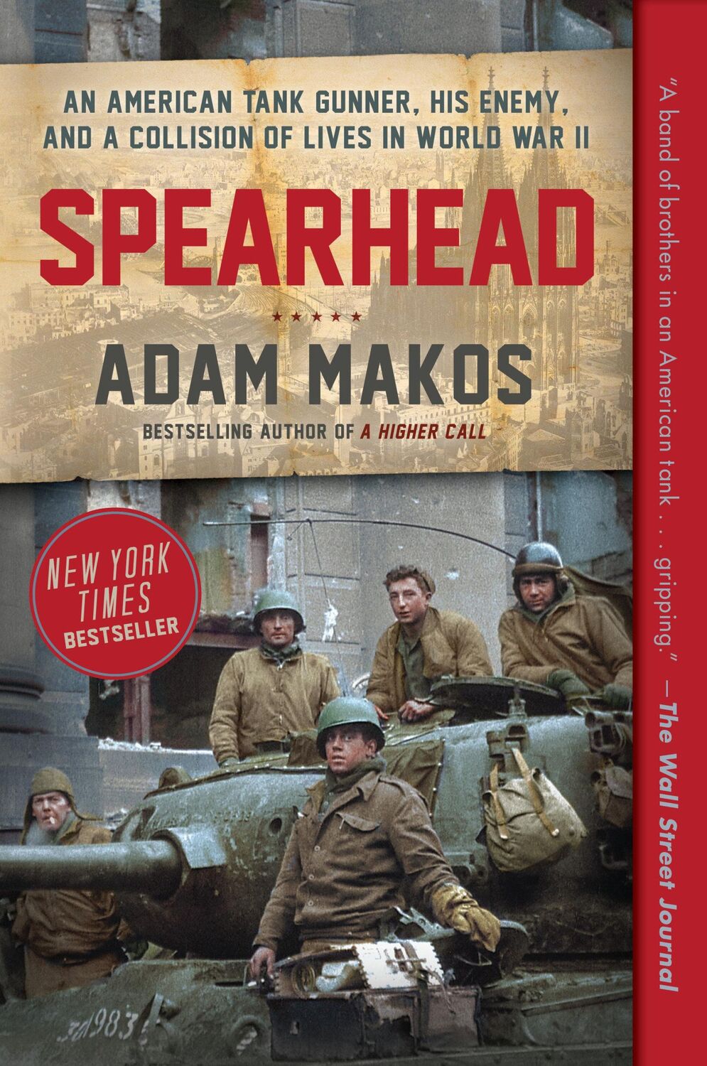 Cover: 9780804176743 | Spearhead | Adam Makos | Taschenbuch | Einband - flex.(Paperback)