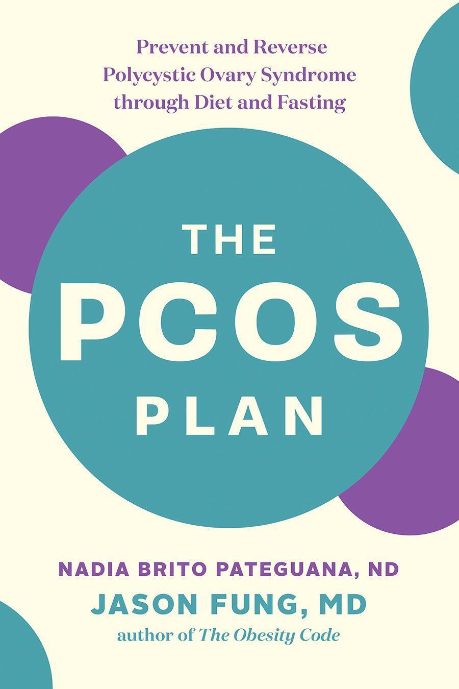 Cover: 9781771644600 | The Pcos Plan: Prevent and Reverse Polycystic Ovary Syndrome...