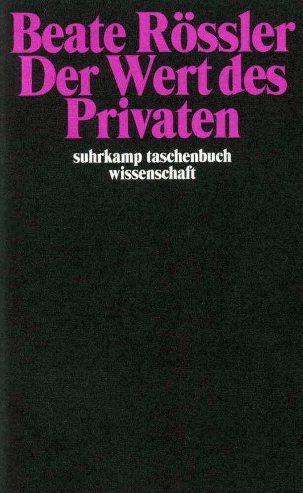 Cover: 9783518291306 | Der Wert des Privaten | Beate Rössler | Taschenbuch | Suhrkamp
