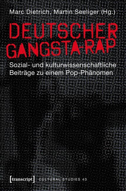 Cover: 9783837619904 | Deutscher Gangsta-Rap | Marc Dietrich (u. a.) | Taschenbuch | 400 S.