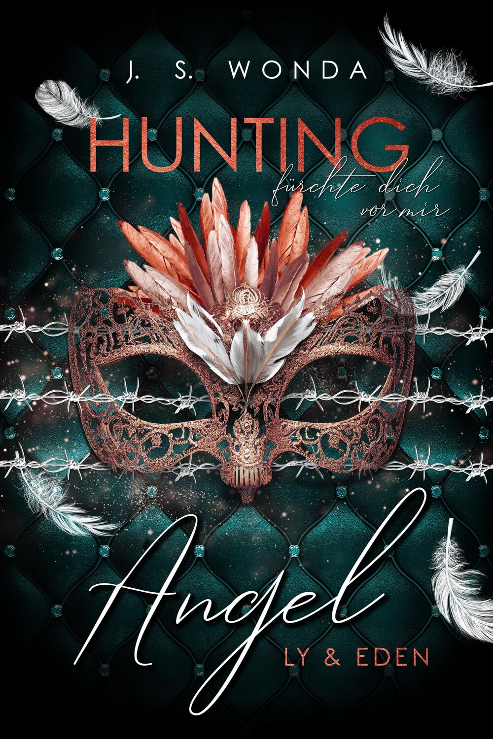 Cover: 9783989426146 | Hunting Angel | Fürchte dich vor mir | J. S. Wonda | Taschenbuch