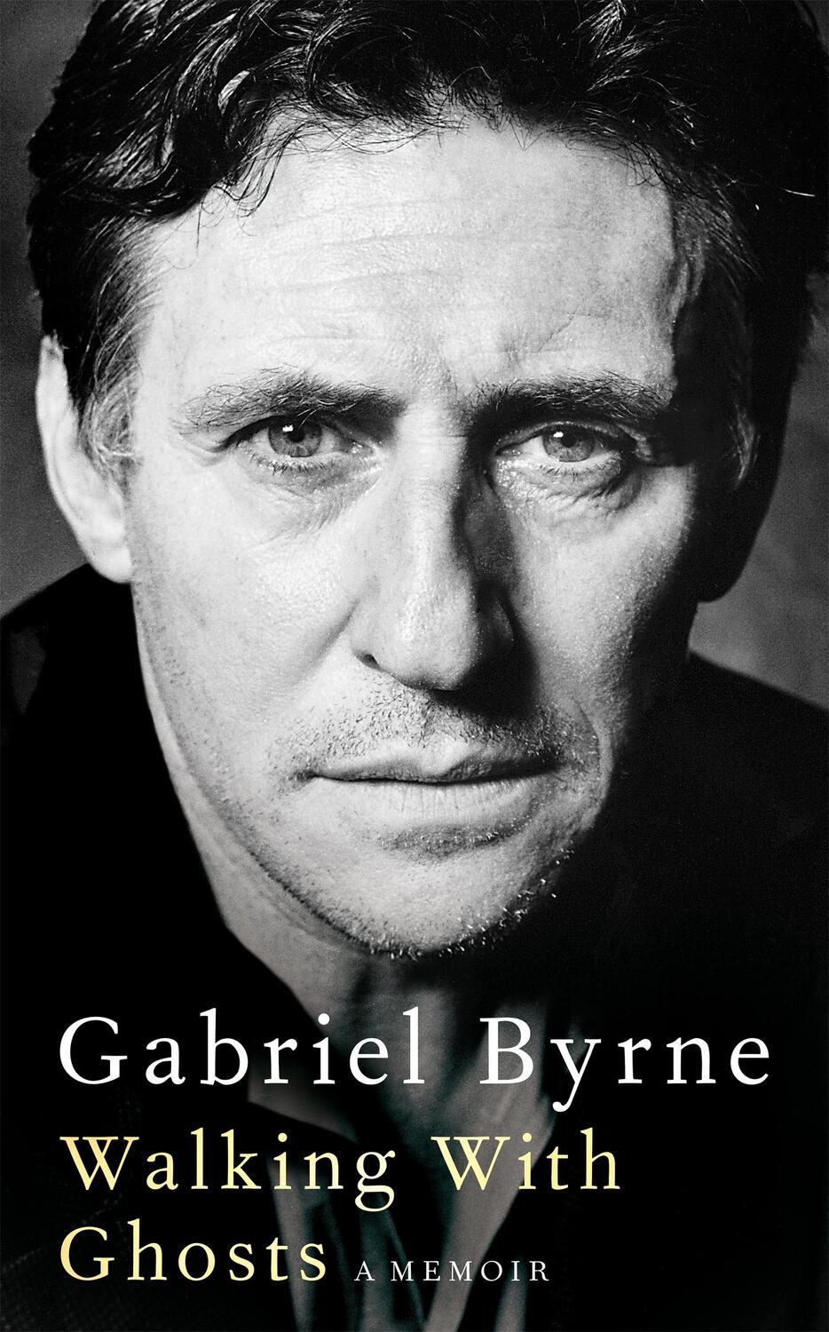 Cover: 9781529027433 | Walking With Ghosts | A Memoir | Gabriel Byrne | Buch | Gebunden