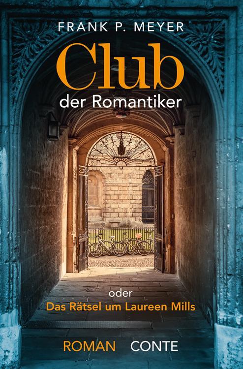 Cover: 9783956021510 | Club der Romantiker | Das Rätsel um Laureen Mills | Frank P. Meyer