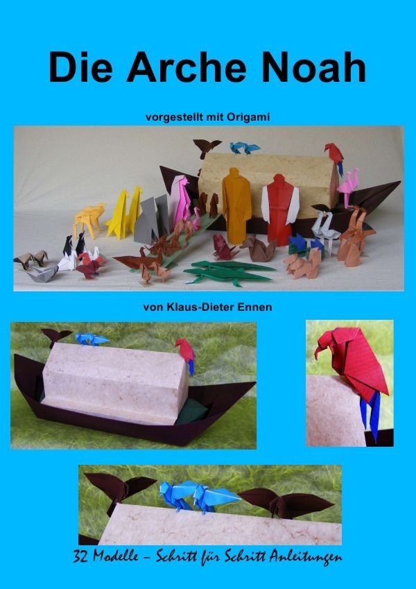 Cover: 9783869316949 | Die Arche Noah | vorgestellt mit Origami | Klaus-Dieter Ennen | Buch