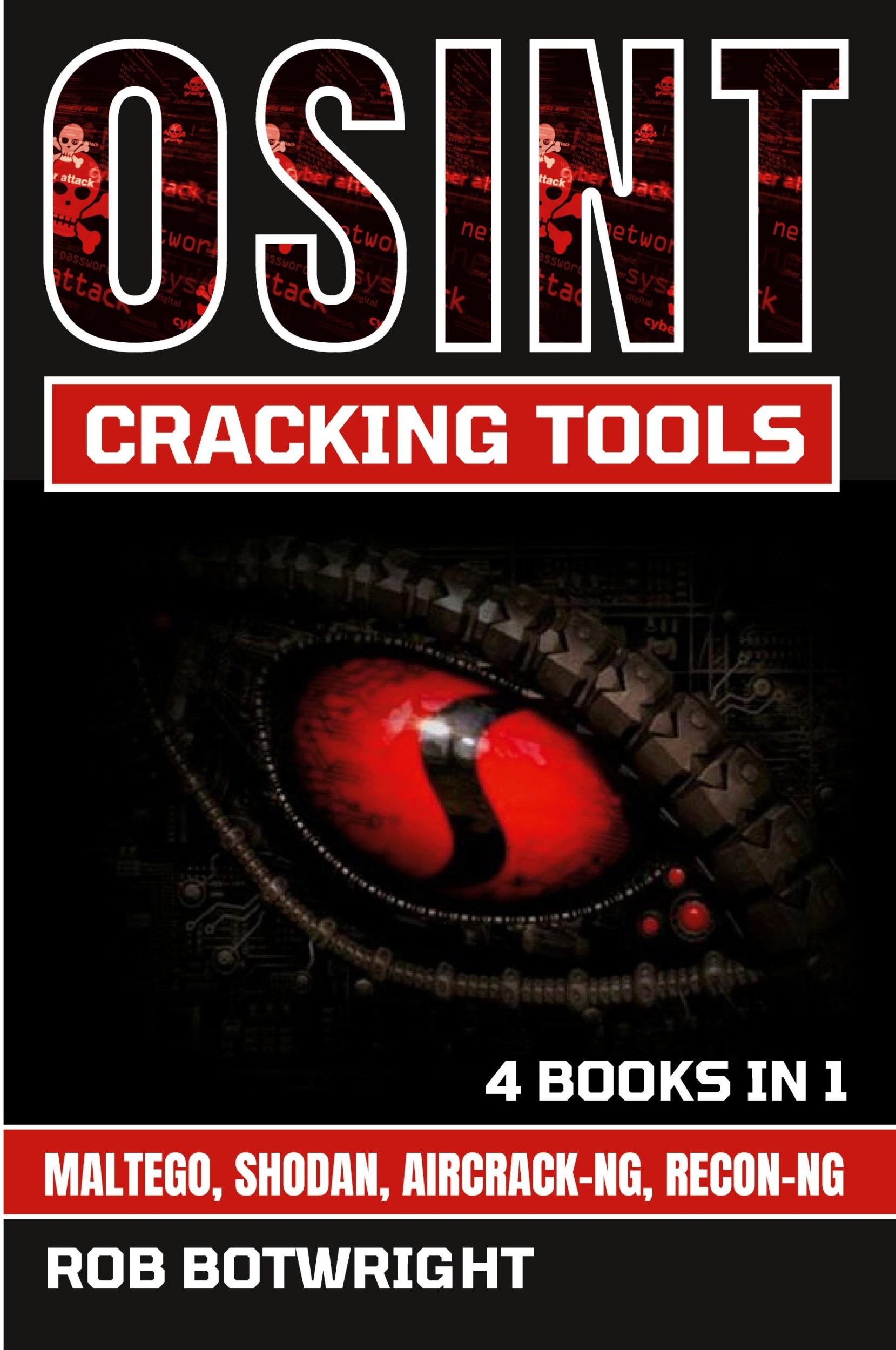 Cover: 9781839386084 | OSINT Cracking Tools | Maltego, Shodan, Aircrack-Ng, Recon-Ng | Buch