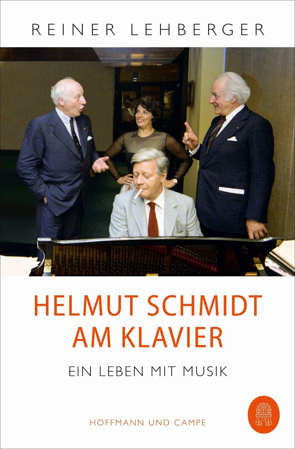 Cover: 9783455016093 | Helmut Schmidt am Klavier | Ein Leben mit Musik | Reiner Lehberger