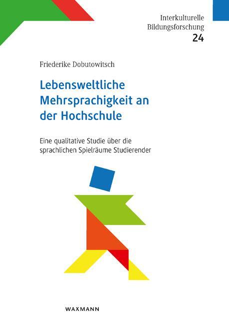 Cover: 9783830941569 | Lebensweltliche Mehrsprachigkeit an der Hochschule | Dobutowitsch