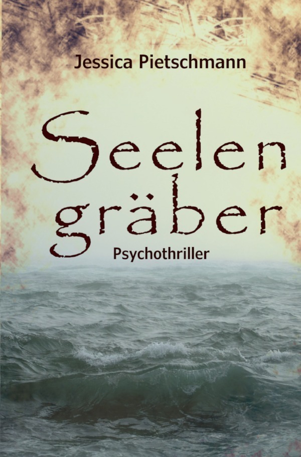 Cover: 9783748532927 | Seelengräber | Jessica Pietschmann | Taschenbuch | Deutsch | 2019