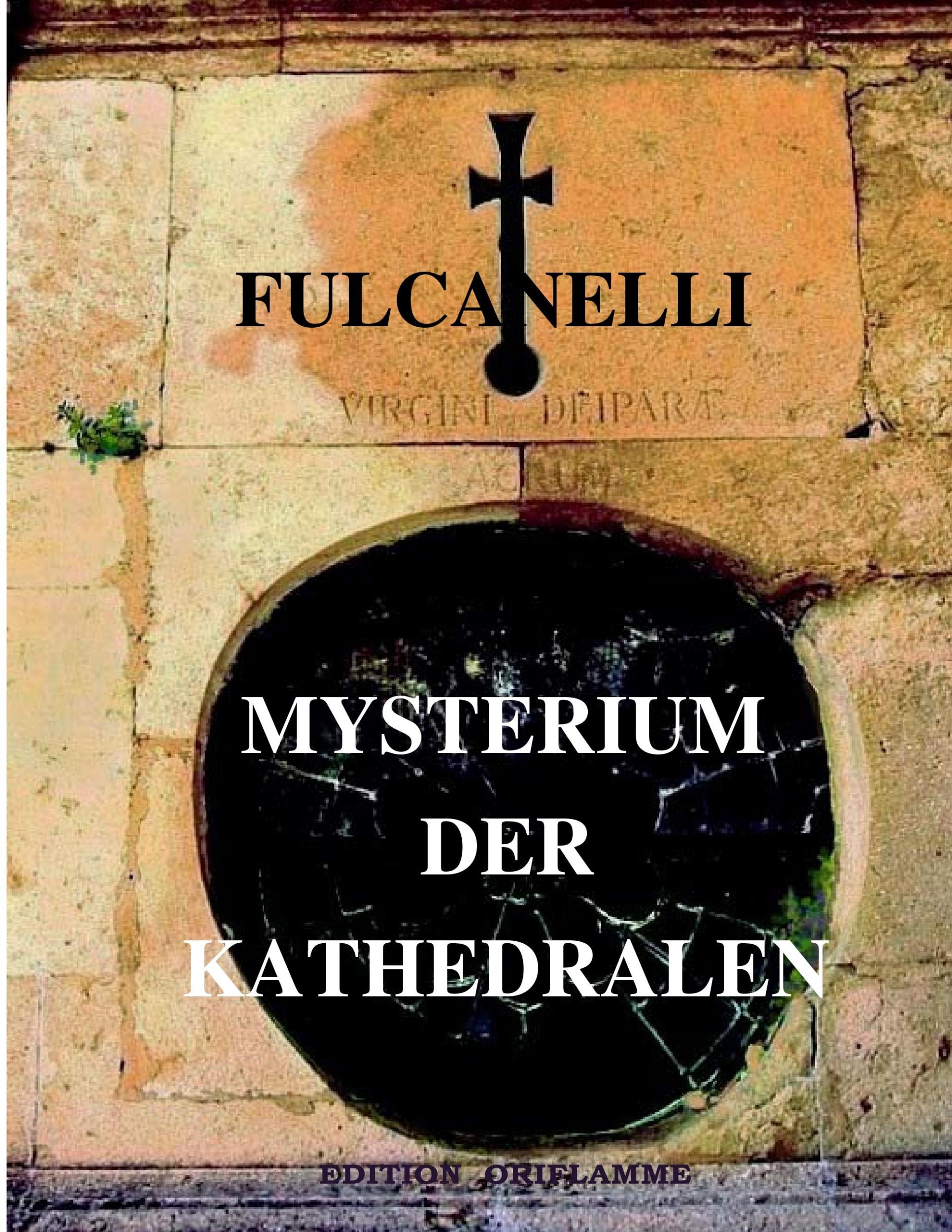 Cover: 9783952078723 | Mysterium der Kathedralen | Fulcanelli | Taschenbuch | 348 S. | 2009