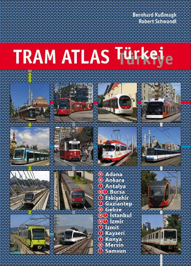 Cover: 9783936573770 | Tram Atlas Türkei / Türkiye | Bernhard Kußmagk (u. a.) | Taschenbuch