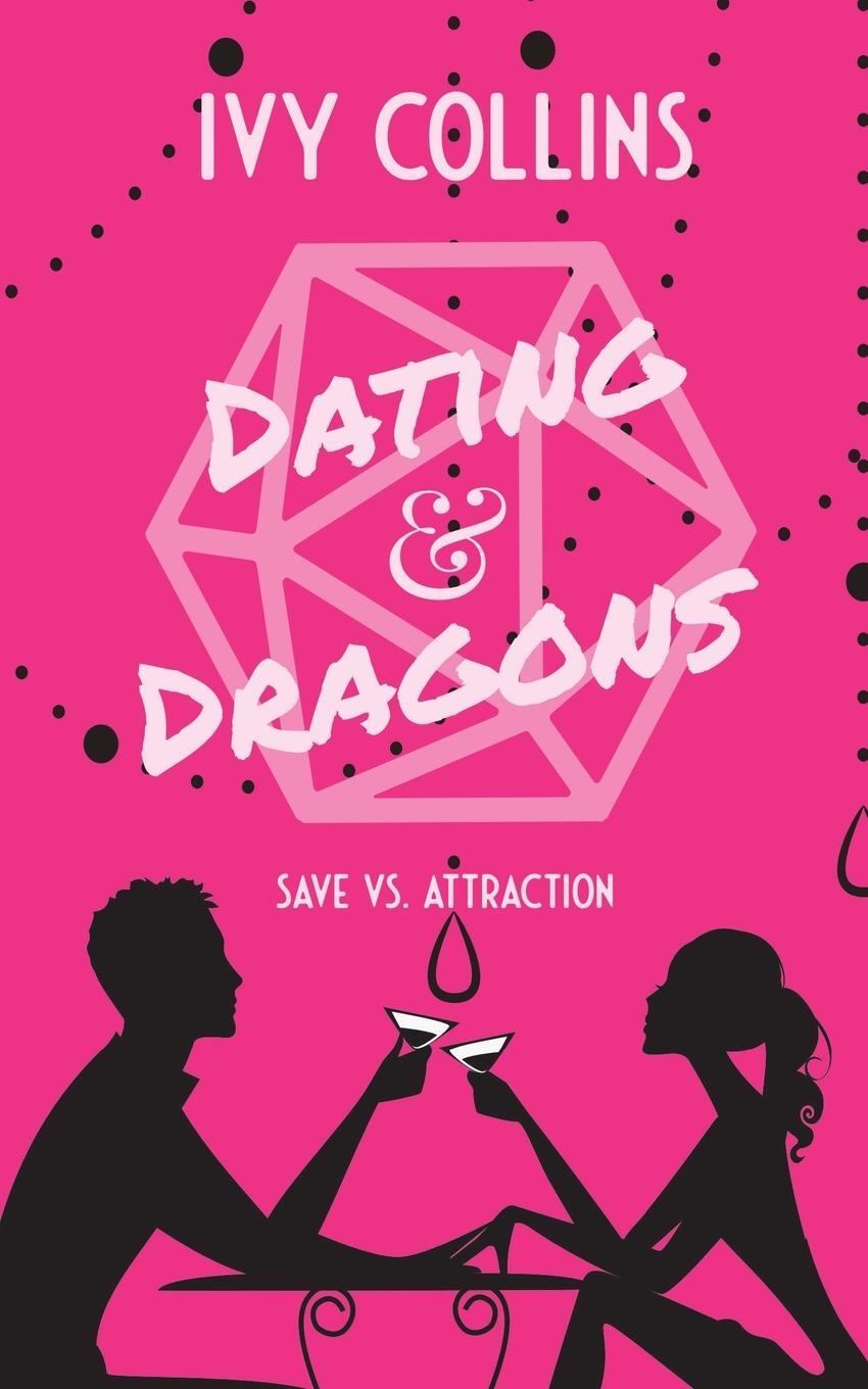 Cover: 9781777688073 | Dating &amp; Dragons | Ivy Collins | Taschenbuch | Dating &amp; Dragons | 2022