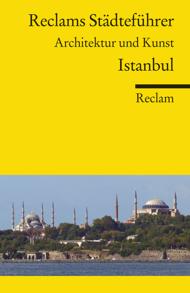 Cover: 9783150191408 | Reclams Städteführer Istanbul | Architektur und Kunst | Taschenbuch