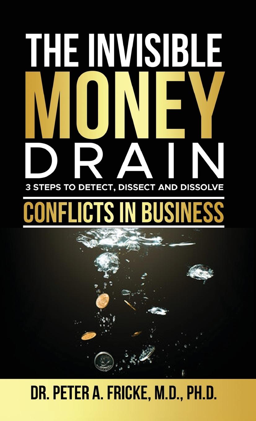 Cover: 9798893160383 | The Invisible Money Drain | Peter A. Fricke | Buch | Englisch | 2024