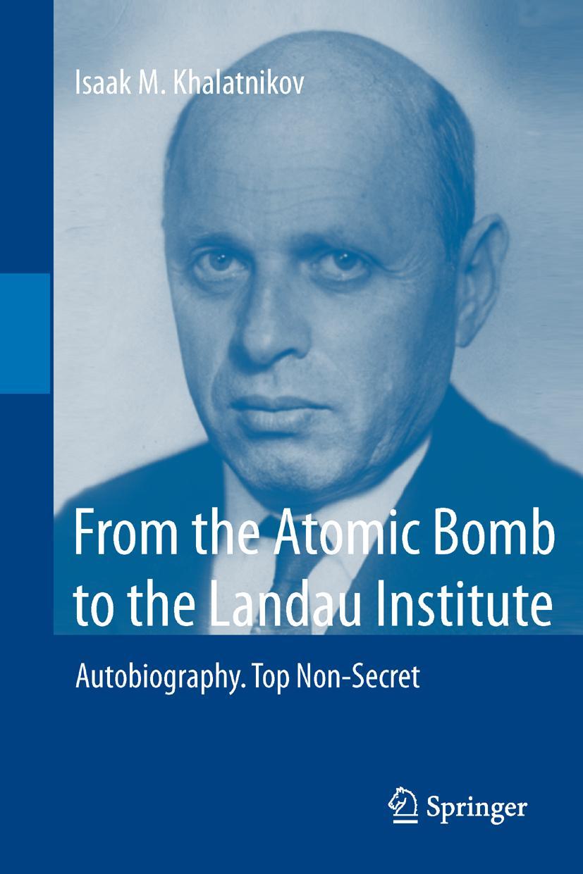 Cover: 9783642428609 | From the Atomic Bomb to the Landau Institute | Isaak M. Khalatnikov