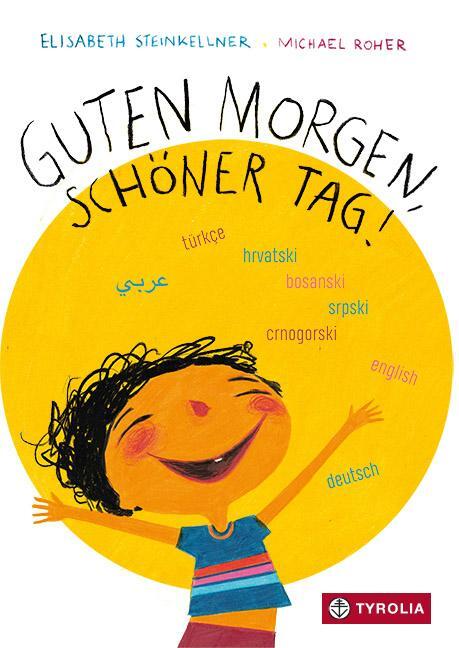 Cover: 9783702241971 | Guten Morgen, schöner Tag | Elisabeth Steinkellner | Buch | 26 S.